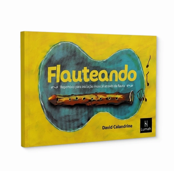 Flauteando Flauteando: repertório para iniciação musical através da flauta - Imagem 1
